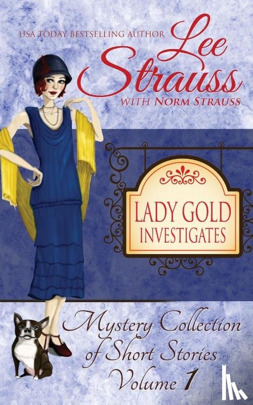 Strauss, Lee, Strauss, Norm - Lady Gold Investigates