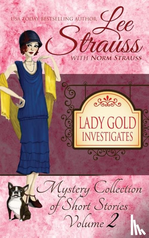 Strauss, Lee, Strauss, Norm - Lady Gold Investigates Volume 2