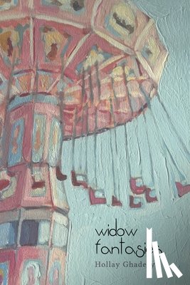 Ghadery, Hollay - Widow Fantasies