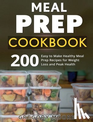 Moore, Gregory - Meal Prep Cookbook