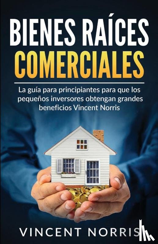Norris, Vincent - Bienes Raices Comerciales