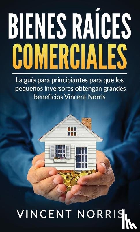 Norris, Vincent - Bienes Raices Comerciales