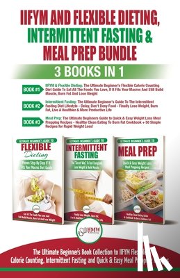 Jacobs, Simone, Louissa, Jennifer - IIFYM Flexible Dieting, Intermittent Fasting & Meal Prep - 3 Books in 1 Bundle