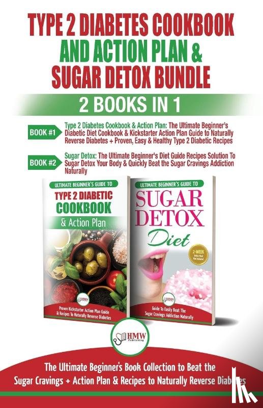 Louissa, Jennifer, Jacobs, Simone - Type 2 Diabetes Cookbook and Action Plan & Sugar Detox - 2 Books in 1 Bundle