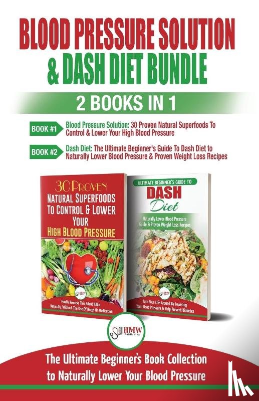 Jiannes, Louise - Blood Pressure Solution & Dash Diet - 2 Books in 1 Bundle