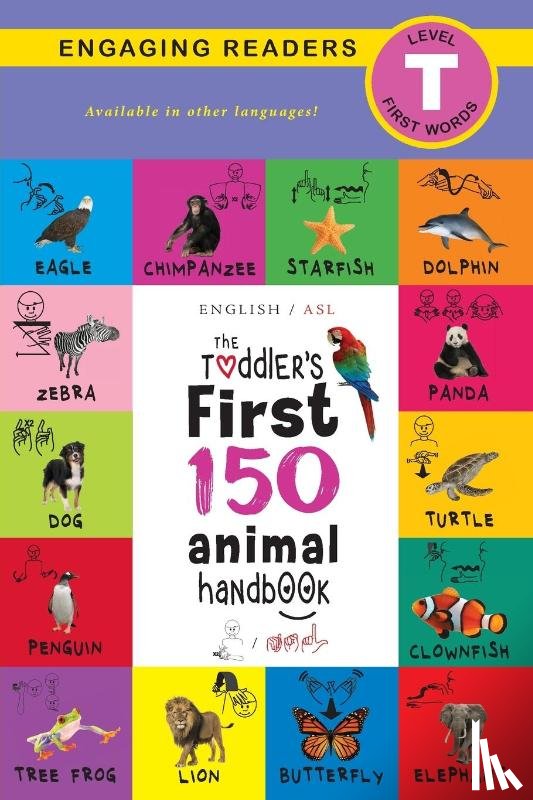 Lee, Ashley - The Toddler's First 150 Animal Handbook