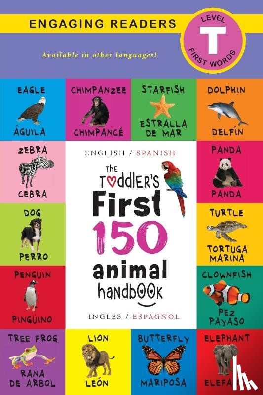 Lee, Ashley - The Toddler's First 150 Animal Handbook