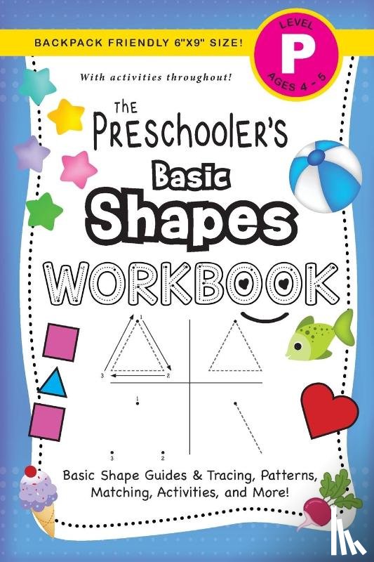 Dick, Lauren - The Preschooler's Basic Shapes Workbook