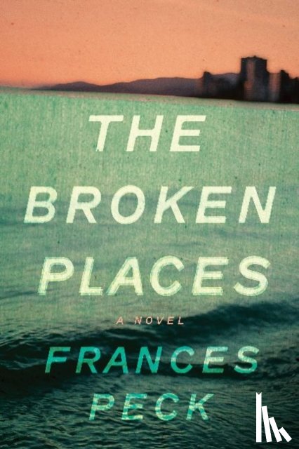 Peck, Frances - Broken Places, The
