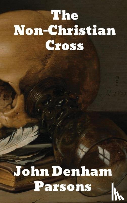 Parsons, John Denham - The Non-Christian Cross
