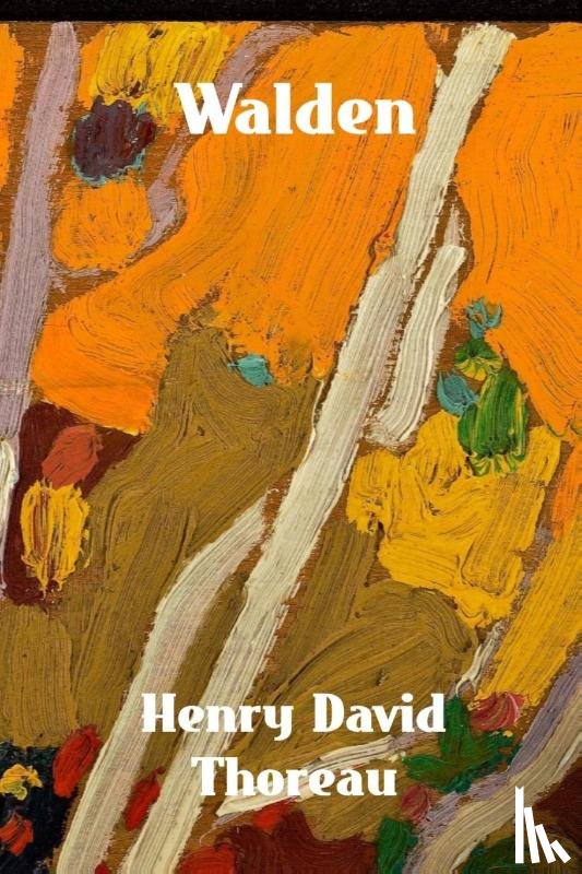 Thoreau, Henry David - Walden