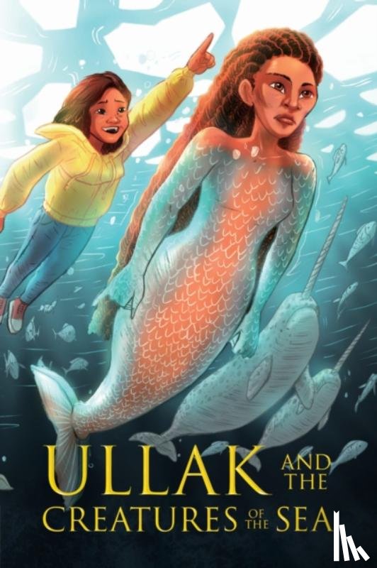 Napayok-Short, Suzie - Ullak and the Creatures of the Sea