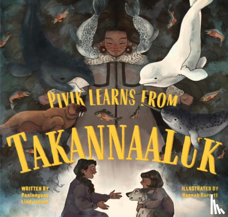 Lind Jensen, Paninnguaq - Pivik Learns from Takannaaluk