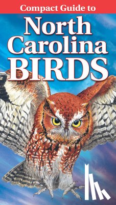 Smalling, Curtis - Compact Guide to North Carolina Birds