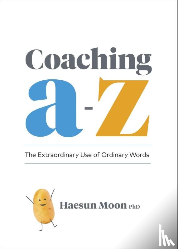 Moon, Haesun - Coaching A to Z