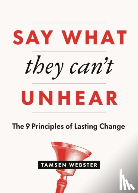 Webster, Tamsen - Say What They Can't Unhear