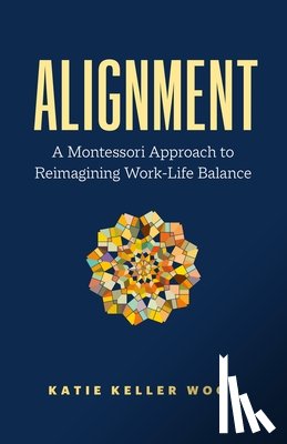Wood, Katie Keller - Alignment