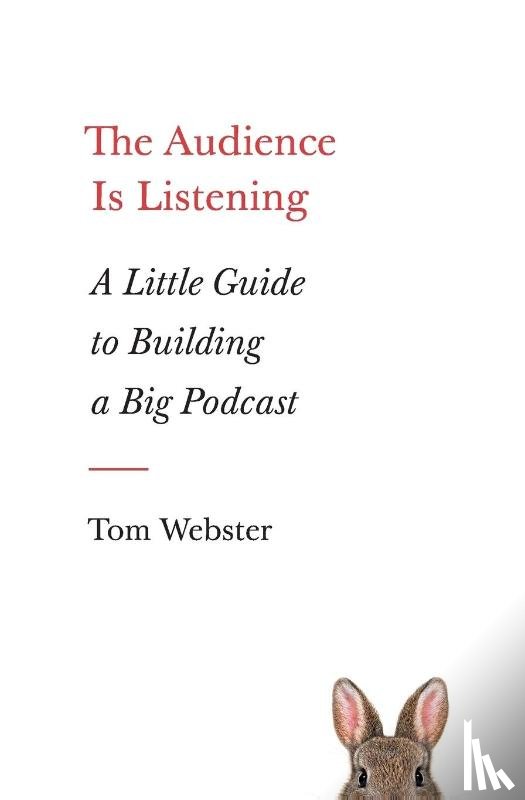 Webster, Tom - The Audience Is Listening