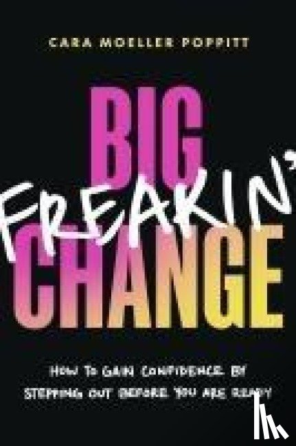 Poppitt, Cara Moeller - Big Freakin' Change
