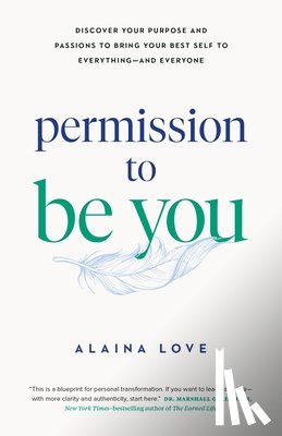 Love, Alaina - Permission to Be You