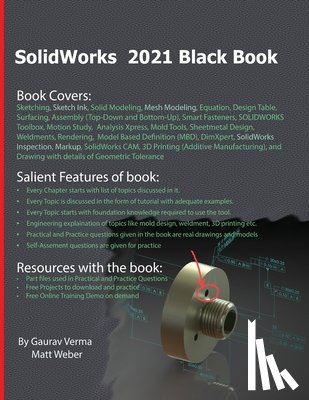 Verma, Gaurav, Weber, Matt - SolidWorks 2021 Black Book