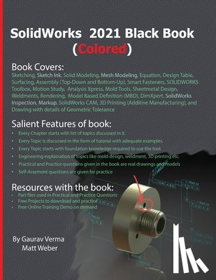 Verma, Gaurav, Weber, Matt - SolidWorks 2021 Black Book (Colored)