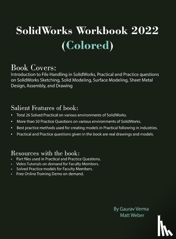 Verma, Gaurav, Weber, Matt - SolidWorks Workbook 2022 (Colored)