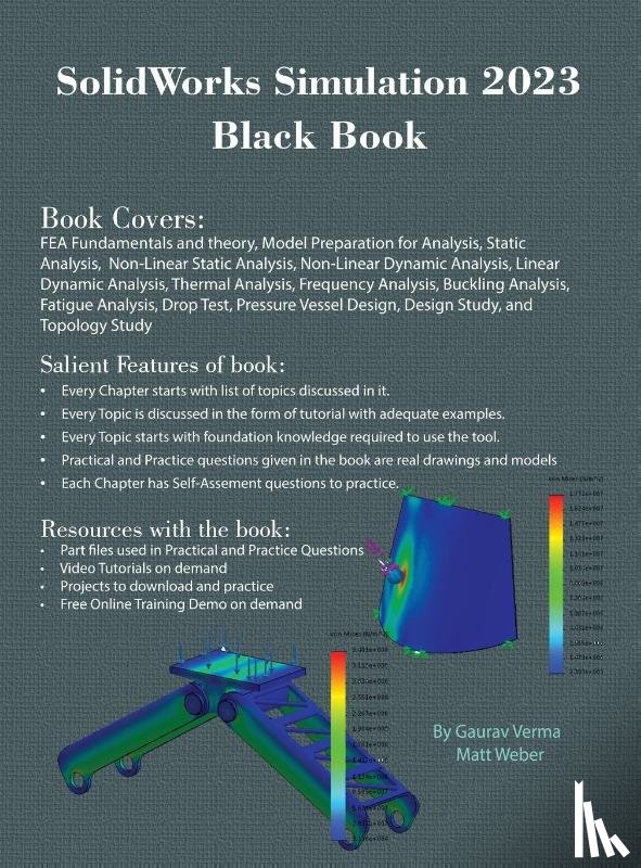 Verma, Gaurav, Weber, Matt - SolidWorks Simulation 2023 Black Book