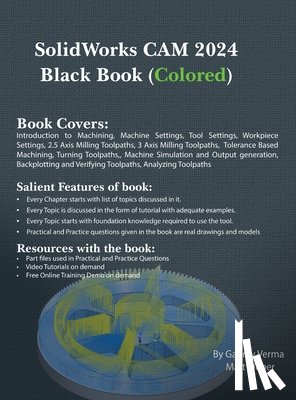 Verma, Gaurav, Weber, Matt - SolidWorks CAM 2024 Black Book