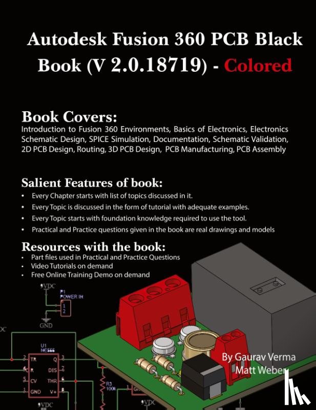 Verma, Gaurav, Weber, Matt - Autodesk Fusion 360 PCB Black Book (V 2.0.18719)