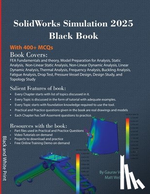 Verma, Gaurav, Weber, Matt - SolidWorks Simulation 2025 Black Book