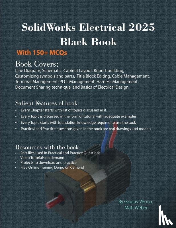 Verma, Gaurav, Weber, Matt - SolidWorks Electrical 2025 Black Book