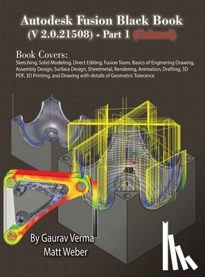 Verma, Gaurav, Weber, Matt - Autodesk Fusion Black Book (V 2.0.21508) Part 1