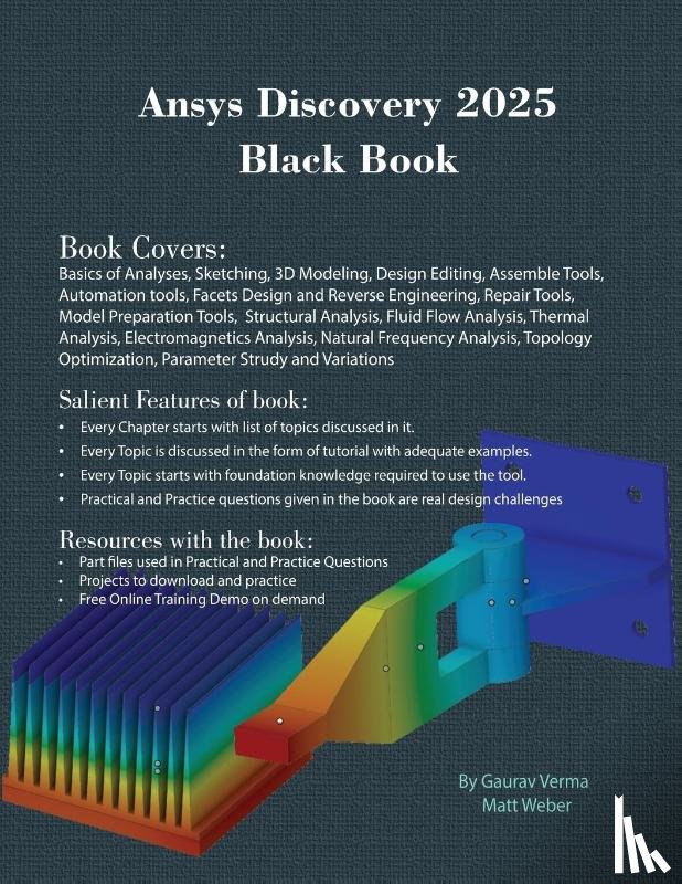 Verma, Gaurav, Weber, Matt - Ansys Discovery 2025 Black Book