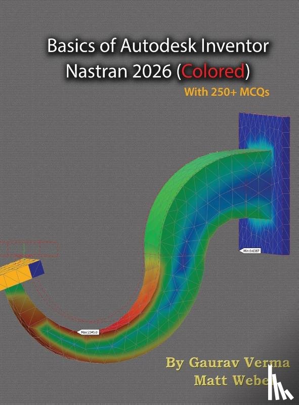 Verma, Gaurav, Weber, Matt - Basics of Autodesk Inventor Nastran 2026