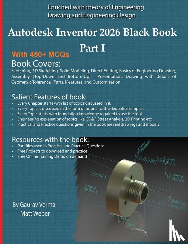 Verma, Gaurav, Weber, Matt - Autodesk Inventor 2026 Black Book Part I