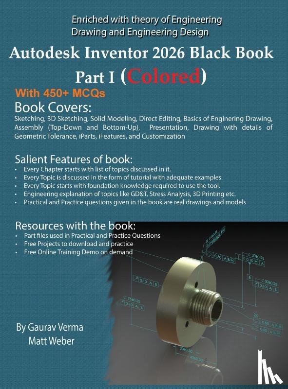 Verma, Gaurav, Weber, Matt - Autodesk Inventor 2026 Black Book Part I