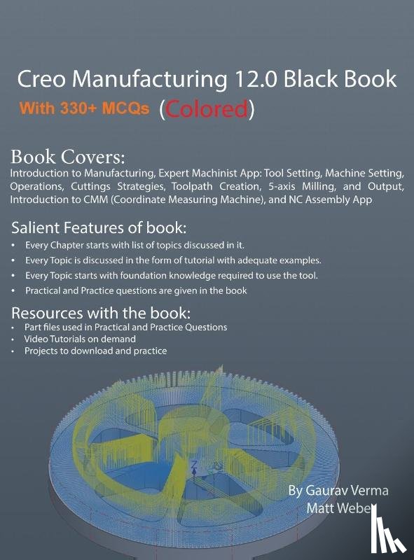 Verma, Gaurav, Weber, Matt - Creo Manufacturing 12.0 Black Book