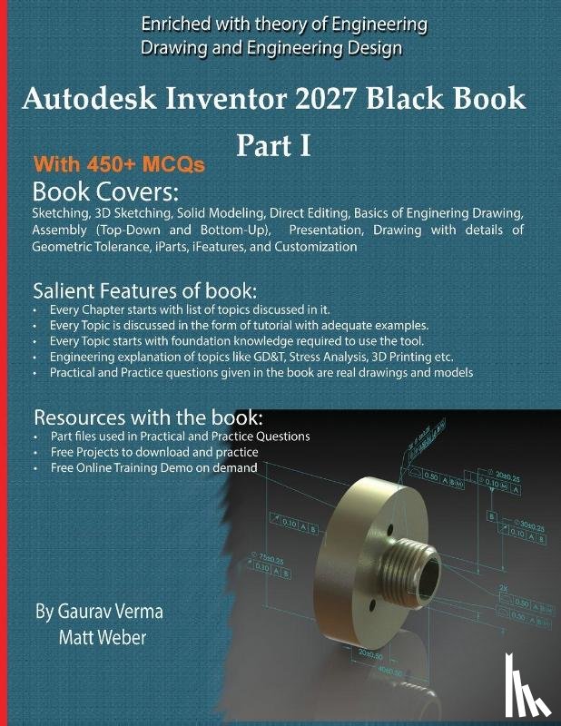 Verma, Gaurav, Weber, Matt - Autodesk Inventor 2027 Black Book Part I