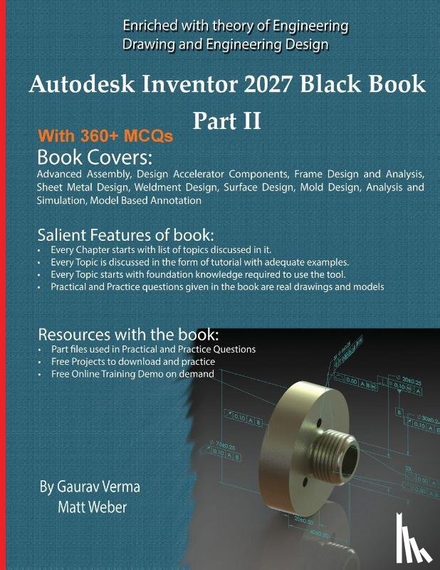 Verma, Gaurav, Weber, Matt - Autodesk Inventor 2027 Black Book Part II