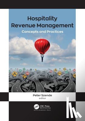  - Hospitality Revenue Management: Concepts and Practices
