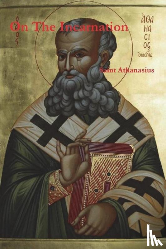 Athanasius of Alexandria - On the Incarnation