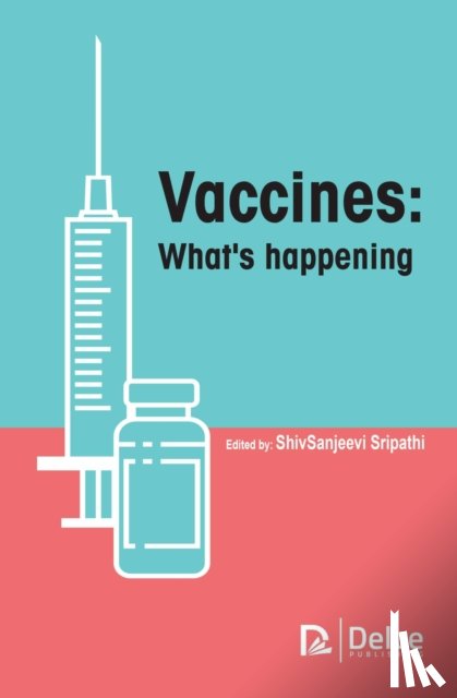  - Vaccines: What's Happening