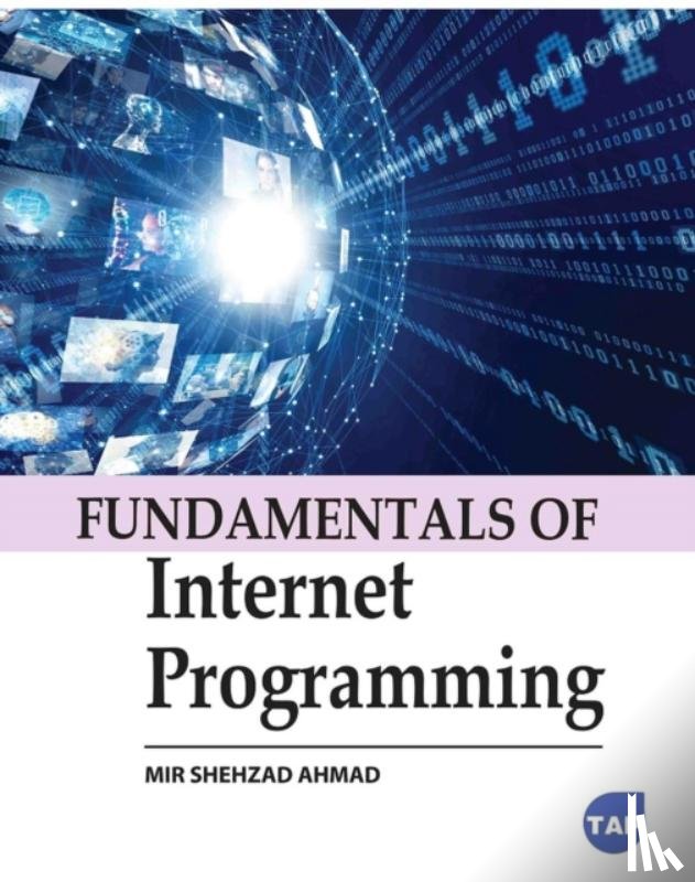 Ahmad, Mir Shehzad - Fundamentals of Internet Programming