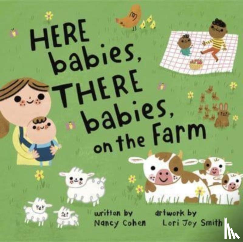 Cohen, Nancy - Here Babies, There Babies on the Farm