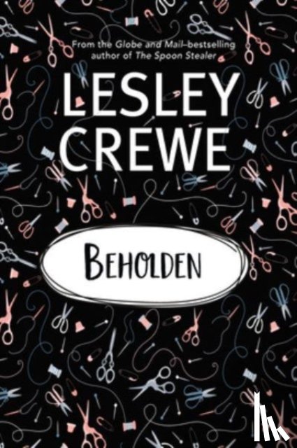 Lesley Crewe, Lesley Crewe - Beholden