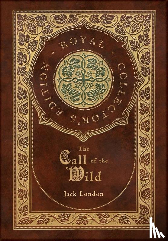 London, Jack - The Call of the Wild (Royal Collector's Edition)