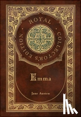 Austen, Jane - Emma (Royal Collector's Edition) (Case Laminate Hardcover with Jacket)