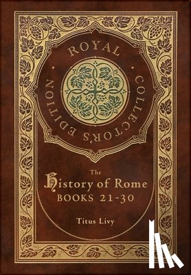 Livy, Titus - The History of Rome