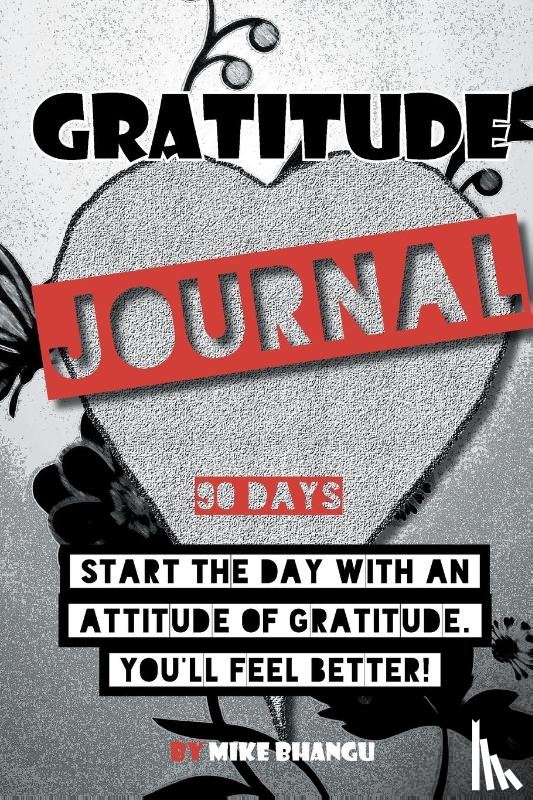 Bhangu, Mike - Gratitude Journal